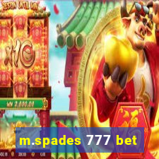 m.spades 777 bet