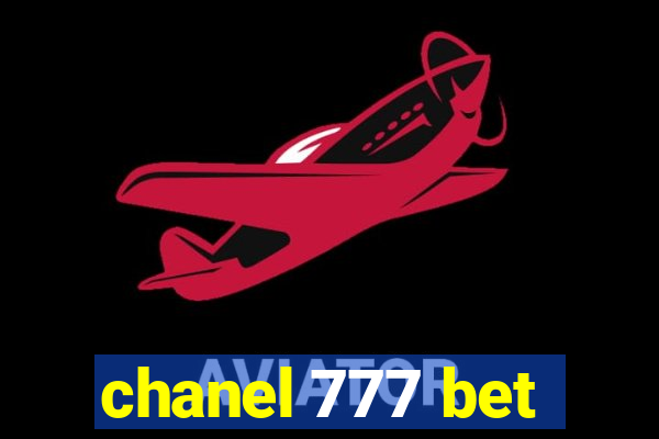 chanel 777 bet