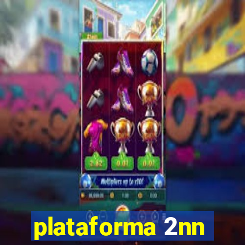 plataforma 2nn