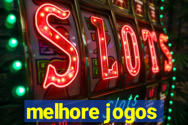 melhore jogos