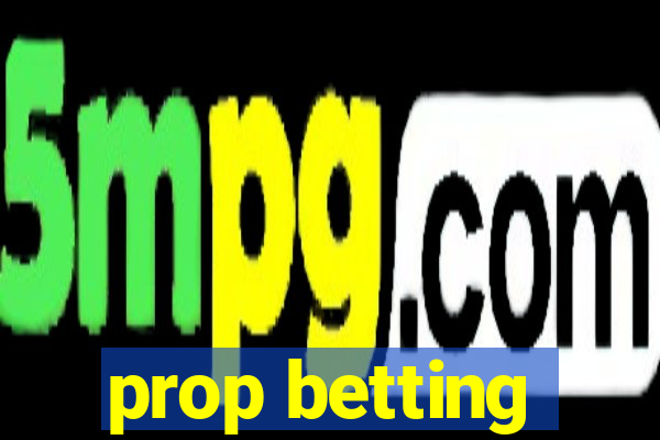 prop betting