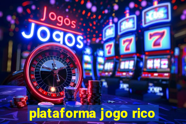 plataforma jogo rico