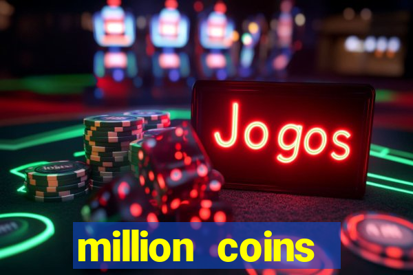 million coins respin slot