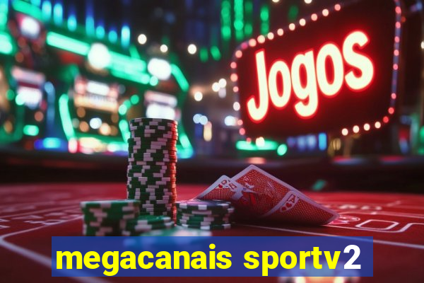 megacanais sportv2