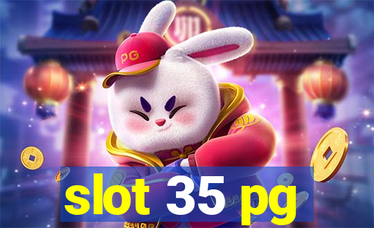 slot 35 pg