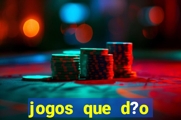 jogos que d?o dinheiro sem depositar