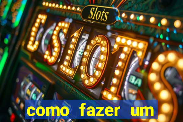 como fazer um casino online