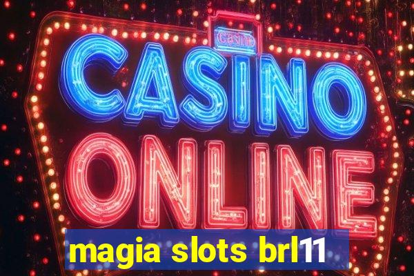 magia slots brl11