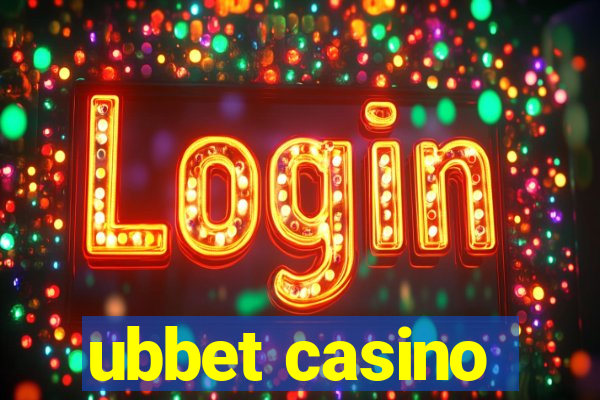 ubbet casino