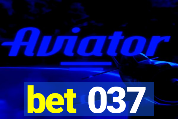 bet 037