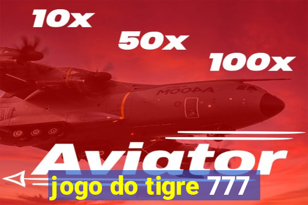 jogo do tigre 777