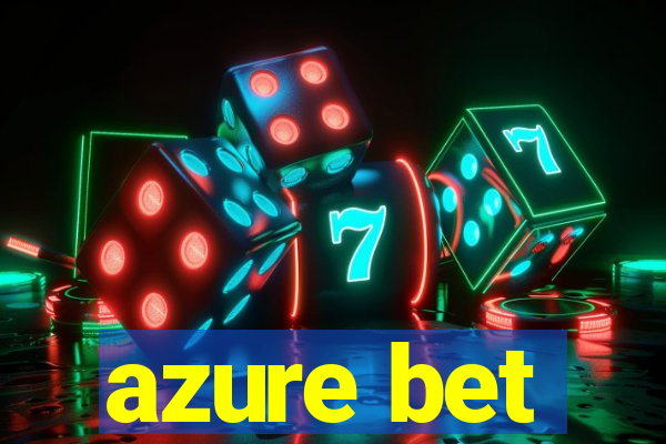 azure bet