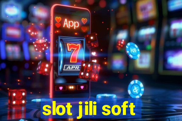 slot jili soft