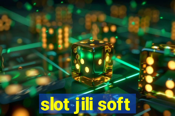 slot jili soft