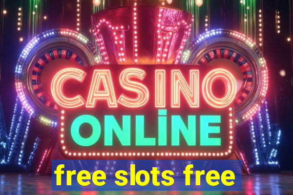 free slots free