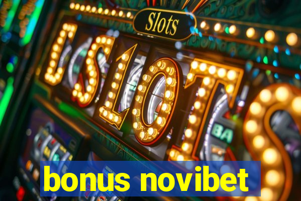 bonus novibet