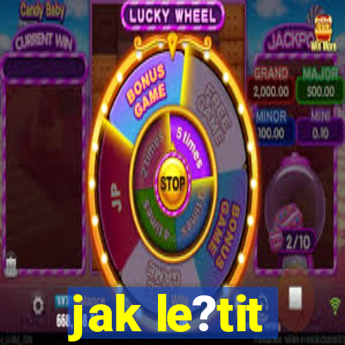 jak le?tit