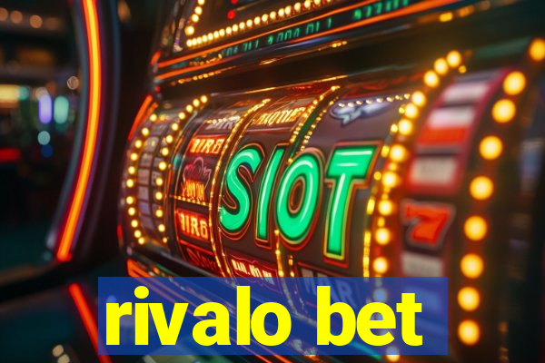 rivalo bet