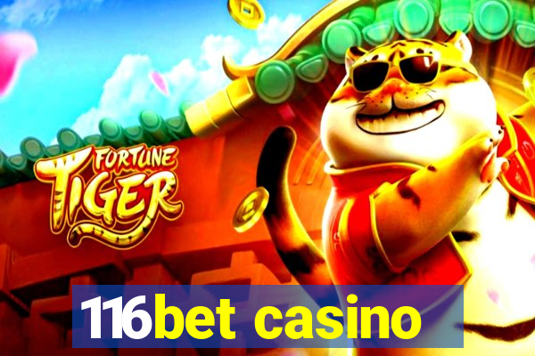 116bet casino