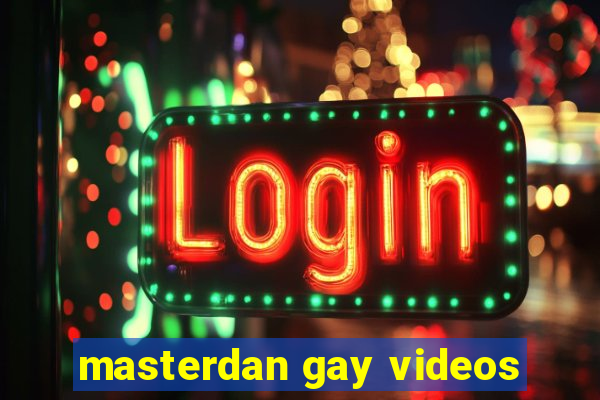 masterdan gay videos