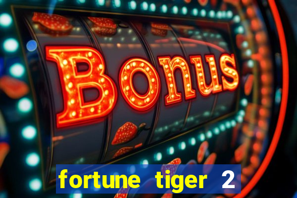 fortune tiger 2 demo revenge