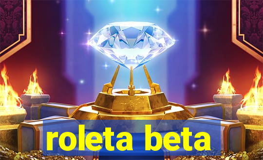 roleta beta