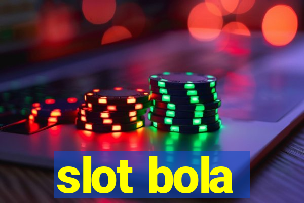 slot bola