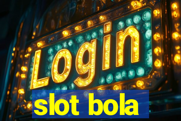 slot bola