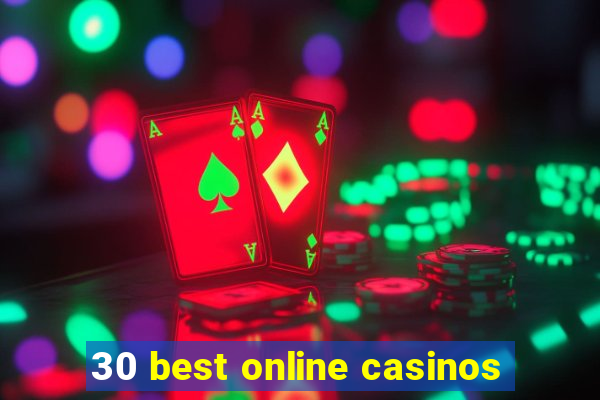 30 best online casinos