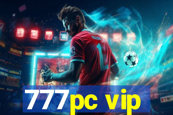 777pc vip