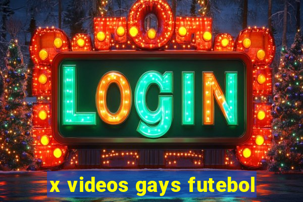 x videos gays futebol