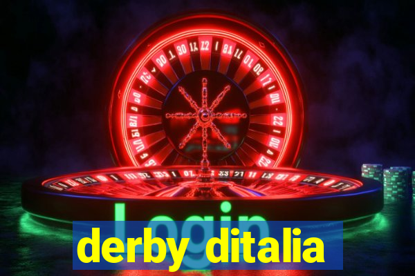 derby ditalia