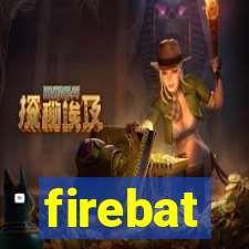 firebat