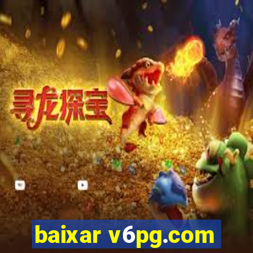 baixar v6pg.com