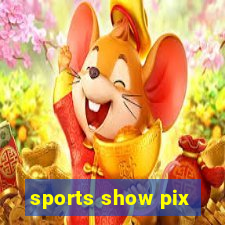 sports show pix