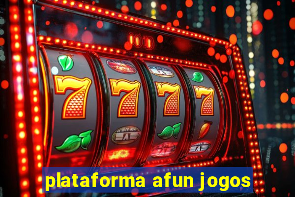 plataforma afun jogos