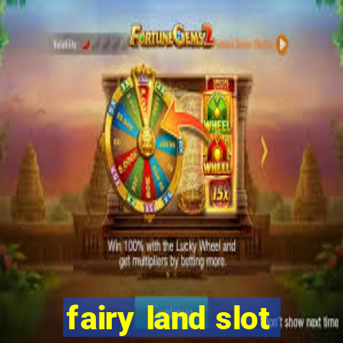 fairy land slot