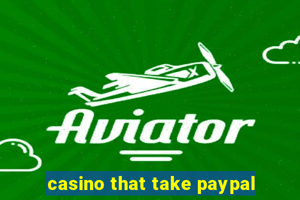 casino that take paypal