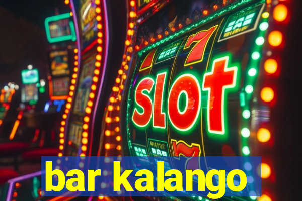 bar kalango