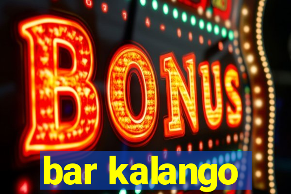 bar kalango