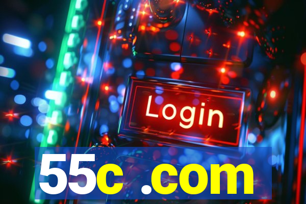 55c .com