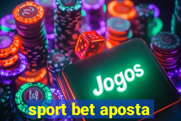 sport bet aposta