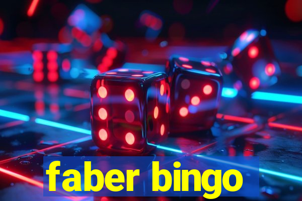 faber bingo