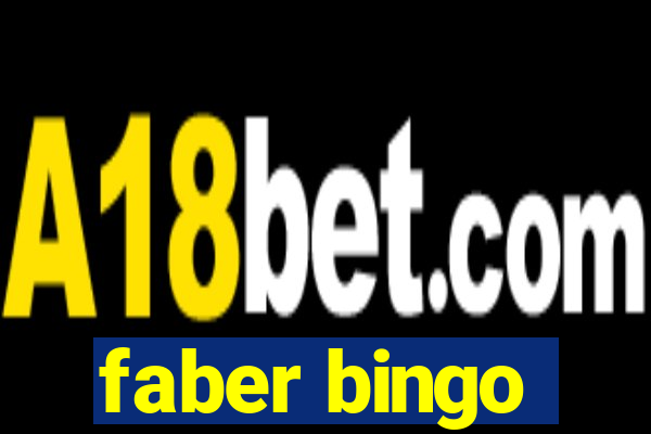 faber bingo