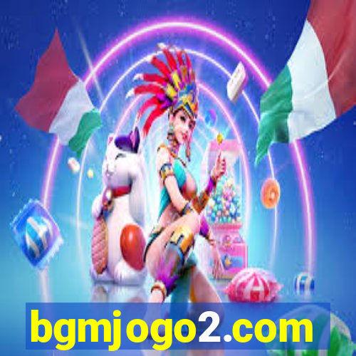 bgmjogo2.com