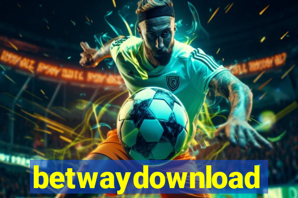 betwaydownload