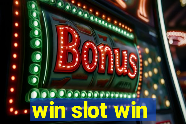 win slot win