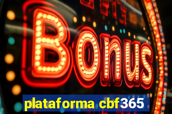 plataforma cbf365