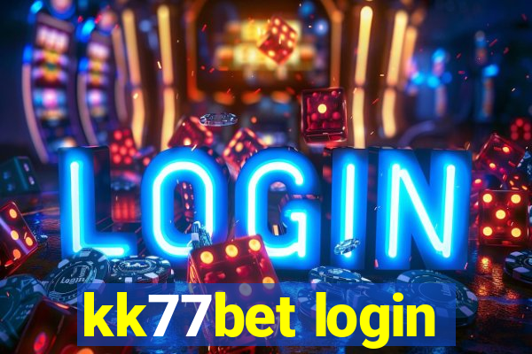 kk77bet login