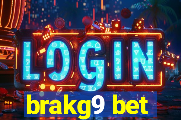 brakg9 bet